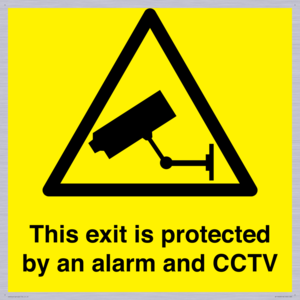 This exit is protected by an alarm and CCTV